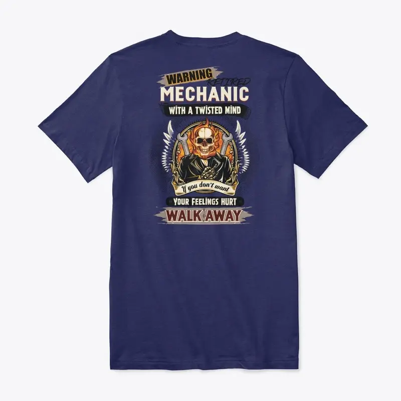 Retired Mechanic Warning Shirt